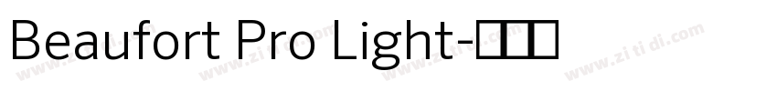Beaufort Pro Light字体转换